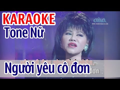 Người Yêu Cô Đơn KARAOKE – Sơn Tuyền | Tone Nữ | Asia Karaoke Beat Chuẩn