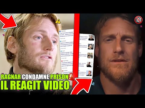 RAGNAR REAGIT a la CONDAMNATION des 1 AN FERME pour AGR3SSION