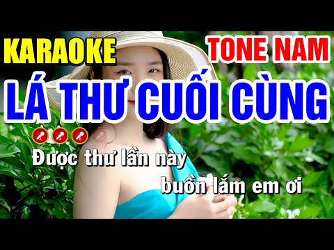 LÁ THƯ CUỐI CÙNG Karaoke Tone Nam ( BEAT CHUẨN ) | Bến Tình Karaoke