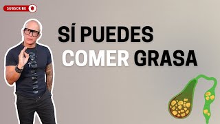 ¿Te quitaron la vesícula? Sí puedes Volver a Comer Grasa si sigues estas Recomendaciones