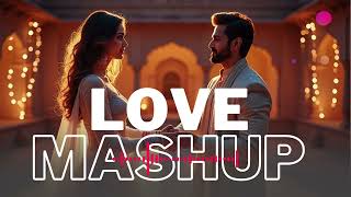 Bollywood Love Songs Mashup | Feel the Love All Over Again | Romantic Hits Non-Stop, Soulful Jukebox