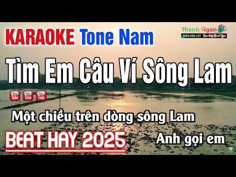 KARAOKE Tìm Em Câu Ví Sông Lam Nam Hát Nhạc Top Trending – Nhạc Sống Thanh Ngân