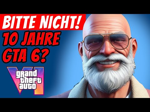 10 Jahres Plan für GTA 6 ? Bitte NICHT! - GTA 6 News Deutsch