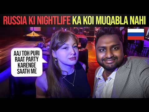 Party Hard in Russia🇷🇺 An Indian's Guide to Clubs & Bars and Activities😍