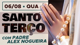 Santo Terço - Quarta-feira - 06 de agosto