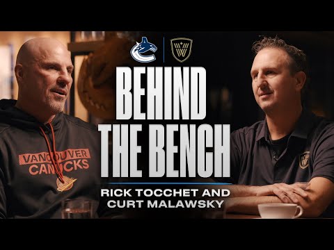 Behind the Bench: Rick Tocchet and Curt Malawsky