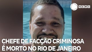 Chefe de facção criminosa é morto em tiroteio no Rio de Janeiro