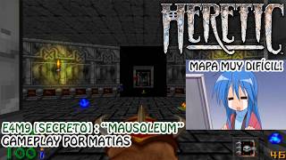 Gameplay completo Heretic [E4M9] (Secreto) "Mausoleum" por Matias