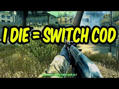 Call of duty but everytime I die I change Cod