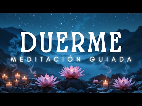 MEDITACIÓN GUIADA PARA DORMIR PROFUNDAMENTE 😴 Sueño sanador profundo y reparador ✨ Duerme rápido