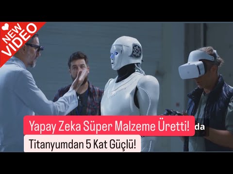 Yapay Zeka Süper Malzeme Üretti! Titanyumdan 5 Kat Güçlü!