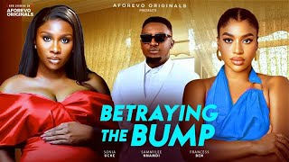 BETRAYING THE BUMP (SONIA UCHE SAMMY LEE FRANCES BEN) - nigerian movies 2025 latest full movies