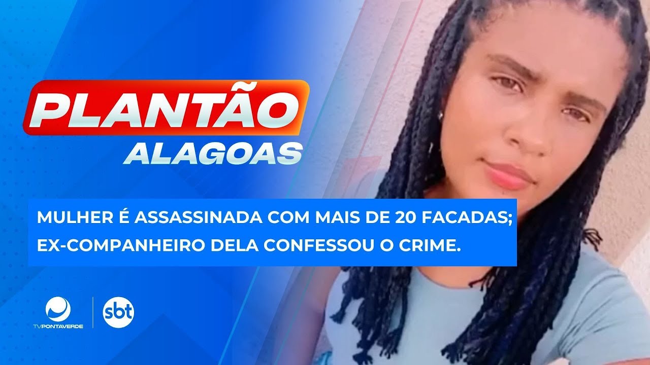 Mulher é assassinada com mais de 20 facadas; Ex-companheiro dela confessou o crime