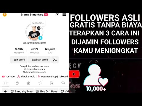 3 Cara Cepat Menambah Followers Tiktok Permanen Gratis