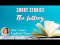 Exploring Shirley Jackson's The Lottery
