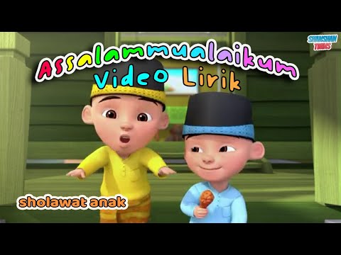 Sholawat merdu ● Assalamualaikum ● Sholawat anak || Upin dan Ipin