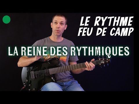 🟢 Rythme Feu de Camp guitare…La reine des rythmiques !