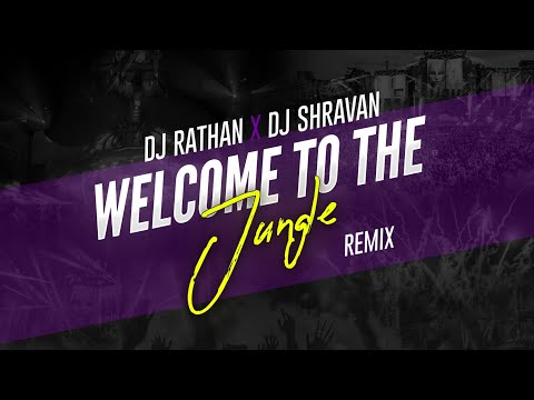 WELCOME TO THE JUNGLE REMIX &nbsp;| DJ RATHAN X SRN | SUMANTH VISUALS