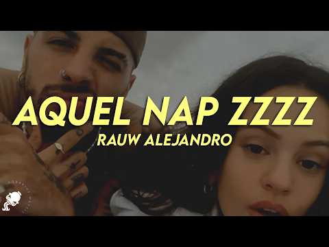 Rauw Alejandro - Aquel Nap ZzZz (Letra)
