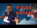 Sintaxe e Interpretação de Textos