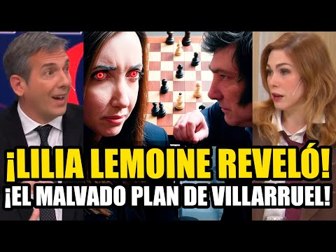 LILIA LEMOINE REVELÓ EL MALVADO PLAN DE VILLARRUEL CONTRA MILEI