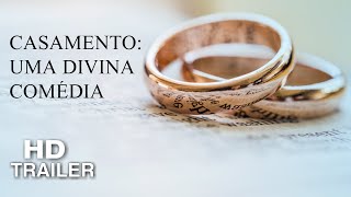 CASAMENTO: UMA DIVINA COMÉDIA (2022) Official Book Trailer