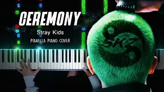 Stray Kids - CEREMONY | Piano Cover by Pianella Piano