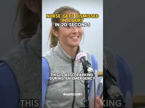 Nurse Gets Dismissed In Court In 20 Seconds