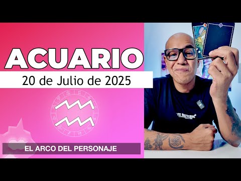 ACUARIO | Horóscopo de hoy 20 de Julio 2025