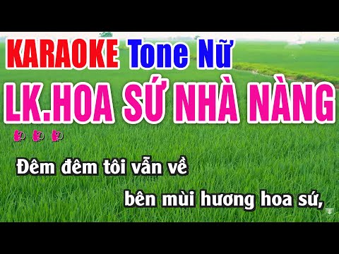 Liên Khúc Karaoke HOA SỨ NHÀ NÀNG Tone Nữ – Nhạc Sống Thanh Ngân