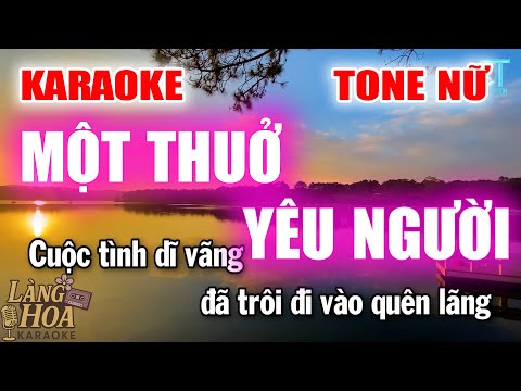 karaoke một thuở yêu người tone nữ rumba – nhạc hoa lời việt – làng hoa