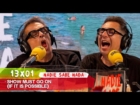 NADIE SABE NADA 13x01 | Show must go on (if it is possible)