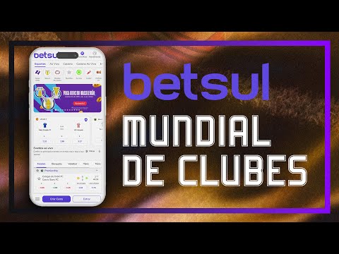 Betsul 2025: GUIA COMPLETO para apostar no MUNDIAL DE CLUBES