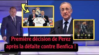 La première décision de Pérez après la défaite du Real Madrid face à Benfica en Ligue des champions