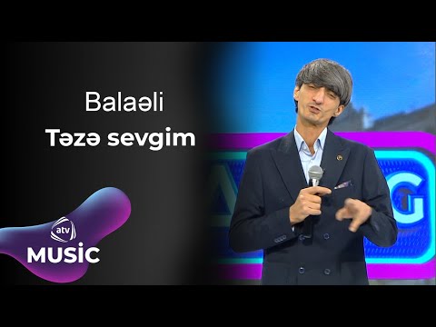 Balaəli - Təzə sevgim