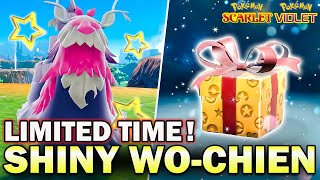 LIMITED TIME! Shiny Wo-Chien Mystery Gift NOW LIVE in Pokemon Scarlet and Violet