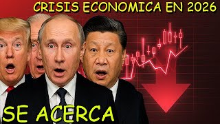 EL FIN ECONÓMICO SE ACERCA | 2026 EL AÑO DE LA GRAN CRISIS