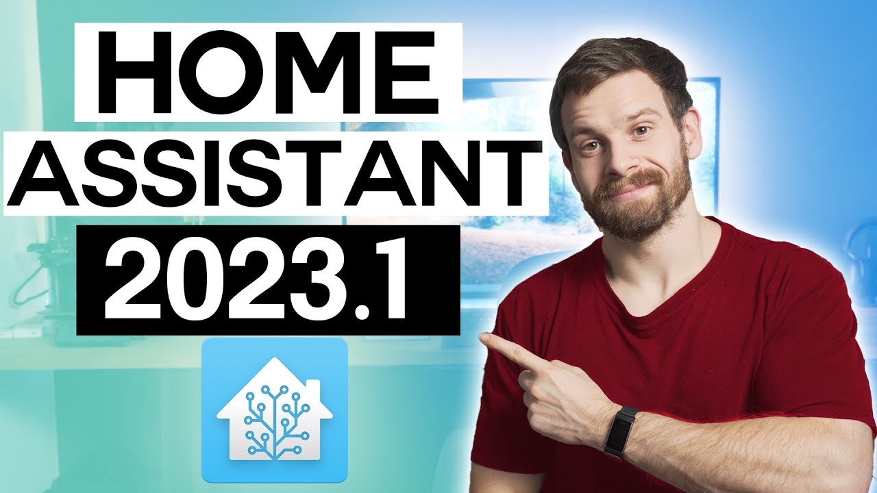Everything New In Home Assistant 2023.1!