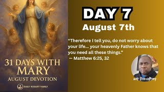 31 Days with Mary - August Devotion: Day 7