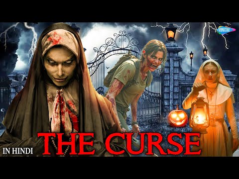 THE CURSE | Superhit Hollywood Horror Movie | Hollywood Movie Hindi Dubbed | Full HD