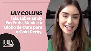 Lily Collins fala sobre Emily Em Paris, Mank e o Globo de Ouro para o Gold Derby [LEGENDADO PT/BR].