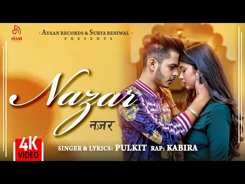 Nazar (Official Video) - Pulkit Arora | Kabira | Ayaan Records |  Haryanvi Songs