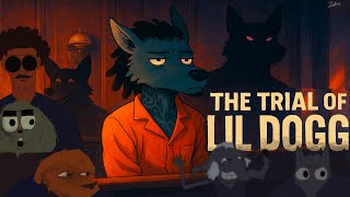 THE TRIAL OF LILDOGG