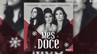 Angélica Gallegos, Lupita Infante & Ivonne Galaz - Mes Doce