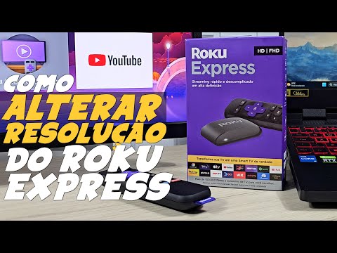 Como MUDAR RESOLUÇÃO de TELA e MELHORAR IMAGEM do ROKU ESPRESS