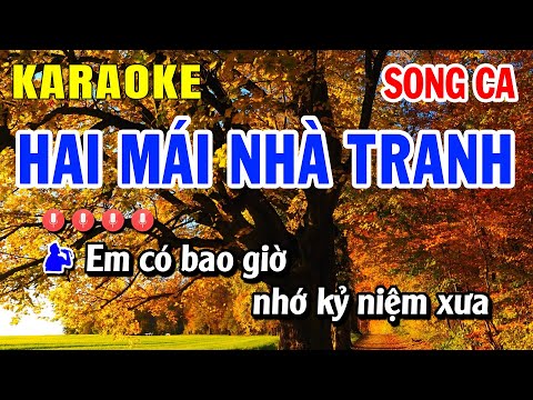 Hai Mái Nhà Tranh Karaoke Nhạc Sống Song Ca | Huỳnh Lê