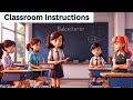 Classroom Instructions and Behavior