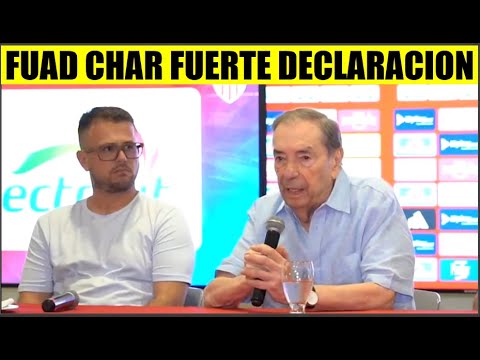 FUAD CHAR FUERTE DECLARACION HOY ¡ESTO NO SE VA HACER ! JUNIOR de BARRANQUILLA