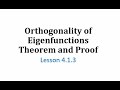 Orthogonality and Eigenfunctions Concepts