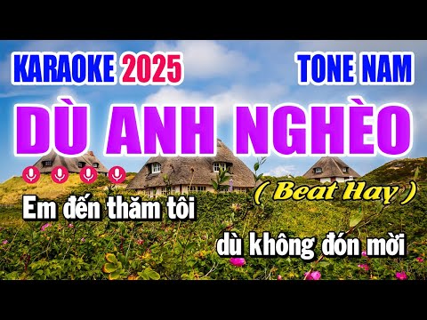 Karaoke Trữ Tình Nhạc Sống Dù Anh Nghèo Tone Nam | Kênh Làng Hoa